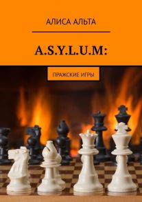 A.S.Y.L.U.M. Пражские игры