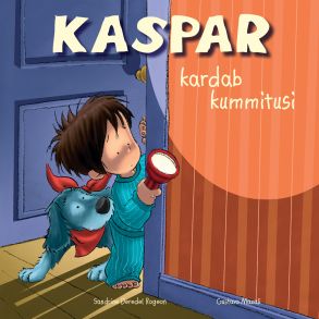 Kaspar kardab kummitusi