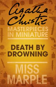 Death by Drowning: A Miss Marple Short Story