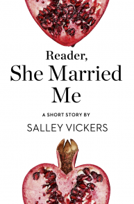 Reader, She Married Me: A Short Story from the collection, Reader, I Married Him