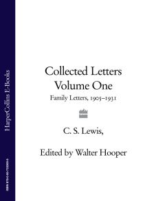 Collected Letters Volume One: Family Letters 1905–1931