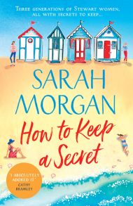 How To Keep A Secret: A fantastic and brilliant feel-good summer read that you won’t want to end!