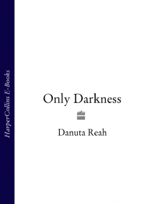 Only Darkness