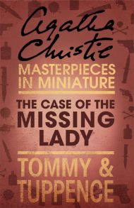 The Case of the Missing Lady: An Agatha Christie Short Story