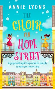 The Choir on Hope Street: A gorgeously uplifting romantic comedy to make your heart sing!