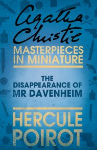 The Disappearance of Mr Davenheim: A Hercule Poirot Short Story