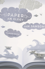 Paper: An Elegy