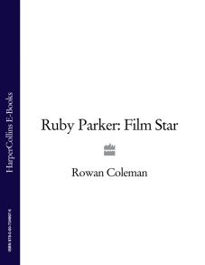 Ruby Parker: Film Star