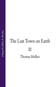 The Last Town on Earth