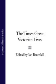 The Times Great Victorian Lives