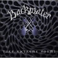 BACKWATER - Take Extreme Forms