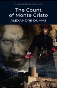 The Count of Monte Cristo / Dumas Alexandre