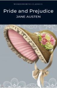 Pride and Prejudice / Austen Jane