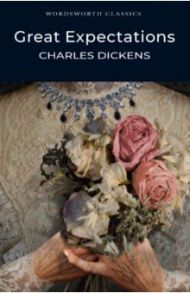 Great Expectations / Dickens Charles