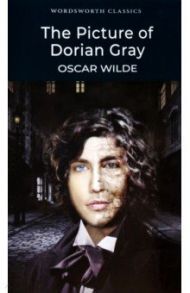 The picture of Dorian Gray / Wilde Oscar