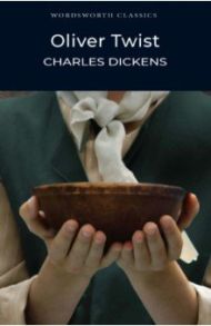 Oliver Twist / Dickens Charles