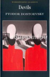 Devils / Dostoevsky Fyodor