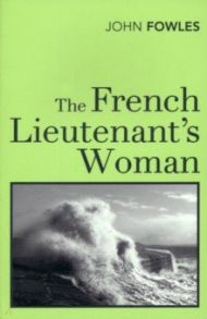 The French Lieutenant's Woman / Fowles John