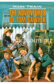 The adventures of Tom Sawyer / Twain Mark