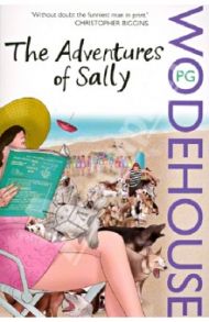 The Adventures of Sally / Wodehouse Pelham Grenville