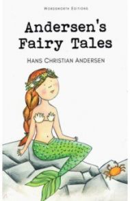 Andersen's Fairy Tales / Andersen Hans Christian