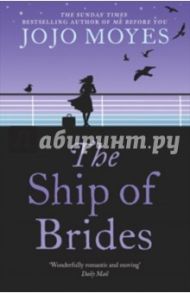 The Ship of Brides / Moyes Jojo