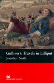 Gulliver's Travel in Lilliput / Swift Jonathan