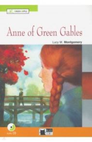 Anne Of Green Gables (+CD) / Montgomery Lucy Maud