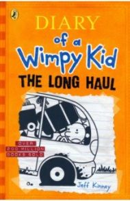 Diary of a Wimpy Kid. The Long Haul / Kinney Jeff