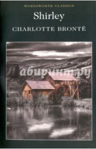 Shirley / Bronte Charlotte