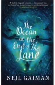 The Ocean at the End of the Lane / Gaiman Neil