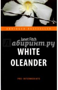 White Oleander / Fitch Janet