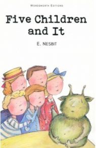 Five Children and It / Nesbit Edith