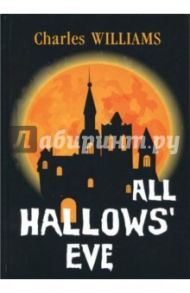 All Hallows' Eve / Williams Charles