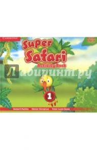 Super Safari. Level 1. Activity Book / Gerngross Gunter, Puchta Herbert, Lewis-Jones Peter