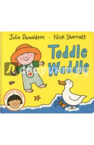 Toddle Waddle / Donaldson Julia