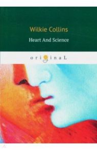 Heart And Science / Collins Wilkie