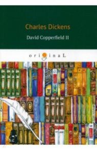 David Copperfield 2 / Dickens Charles