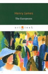 The Europeans / James Henry