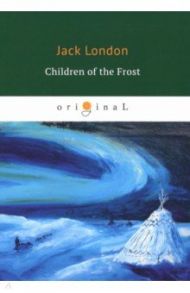 Children of the Frost / London Jack