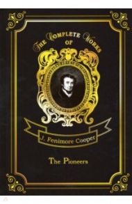 The Pioneers / Cooper James Fenimore