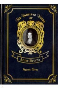 Agnes Grey / Bronte Anne