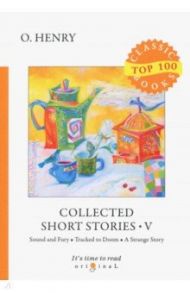 Collected Short Stories 5 / O. Henry