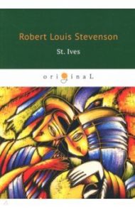 St. Ives / Stevenson Robert Louis