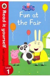 Peppa Pig. Fun at the Fair / Horsley Lorraine