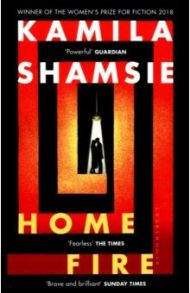 Home Fire / Shamsie Kamila