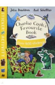 Charlie Cook's Favourite Book Sticker Book / Donaldson Julia