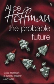 Probable Future / Hoffman Alice