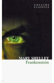 Frankenstein / Shelley Mary