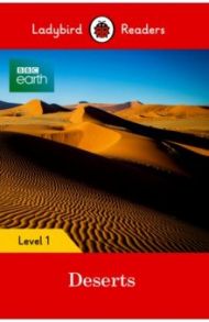 BBC Earth. Deserts + downloadable audio / Godfrey Rachel